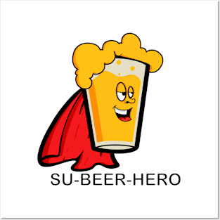 Su-Beer-Hero Posters and Art